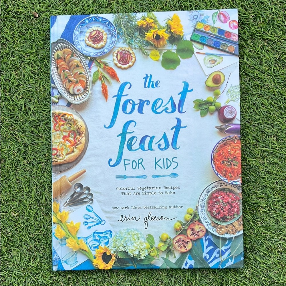 COOKBOOK the Forest Feast for Kids, colorful vegetarian recipes simple to make